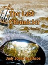 The Last Chronicler - Judy Johns Heathcoe - 9781613863930