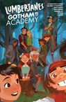 Lumberjanes/Gotham Academy - Shannon Watters ; ND Stevenson ; Gus Allen ; Grace Ellis - 9781613986165