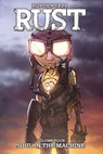 Rust Vol. 4: Soul in the Machine - Royden Lepp - 9781613989470