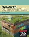Enhanced Oil Recovery, Second Edition - Paul Willhite ; Don Green - 9781613994948