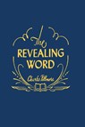 The Revealing Word - Charles Fillmore - 9781614276548