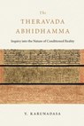 The Theravada Abhidhamma - Y. Karunadasa - 9781614294696