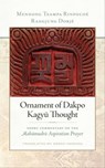 Ornament of Dakpo Kagyü Thought - Rangjung Dorjé ; Mendong Tsampa Rinpoché - 9781614297314
