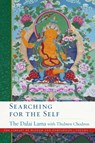 Searching for the Self - His Holiness the Dalai Lama ; Venerable Thubten Chodron - 9781614297956