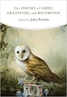 Poetry of Grief, Gratitude, and Reverence - John Brehm - 9781614298816