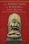The Perfection of Wisdom in First Bloom - Bhikkhu Analayo - 9781614299998