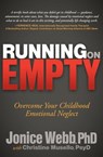 Running on Empty - Jonice Webb, PhD ; Christine Musello, PsyD - 9781614482437