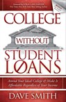 College Without Student Loans - Dave Smith ; Loral Langemeier - 9781614486343