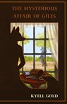 The Mysterious Affair of Giles - Kyell Gold - 9781614501688