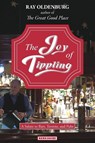 The Joy of Tippling - Ray Oldenburg - 9781614728382