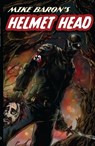 Helmet Head - Mike Baron - 9781614751458
