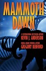Mammoth Dawn - ANDERSON,  Kevin J. - 9781614753452