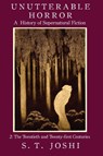 Unutterable Horror Volume 2 - S T Joshi - 9781614980919