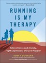 Running Is My Therapy - Scott Douglas - 9781615194452