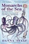 Monarchs of the Sea - Danna Staaf - 9781615197408