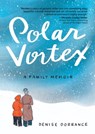 Dorrance, D: POLAR VORTEX - Denise Dorrance - 9781615199051