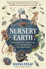 Nursery Earth - Danna Staaf - 9781615199327