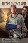 The One That Got Away - Rhianne Aile ; Madeleine Urban - 9781615810857