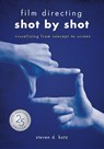 Film Directing: Shot by Shot - 25th Anniversary Edition - Steve D. Katz - 9781615932979