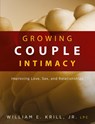 Growing Couple Intimacy - William E Krill - 9781615993871