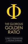 Glorious Golden Ratio - Alfred S. Posamentier ; Ingmar Lehmann - 9781616144241