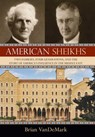 American Sheikhs - Brian VanDeMark - 9781616144777
