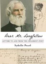 Dear Mr. Longfellow - Sydelle Pearl - 9781616146399