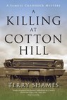 A Killing At Cotton Hill - Terry Shames - 9781616147990