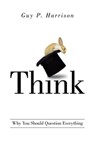 Think - Guy P. Harrison - 9781616148072