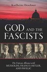 God and the Fascists - Karlheinz Deschner - 9781616148386