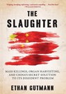 The Slaughter - Ethan Gutmann - 9781616149406