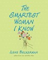 The Smartest Woman I Know - Ilene Beckerman - 9781616201173