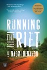 Running the Rift - Naomi Benaron - 9781616201944