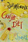 Crash Diet - Jill McCorkle - 9781616201999