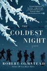 The Coldest Night - Robert Olmstead - 9781616202699