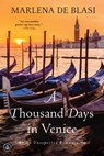 A Thousand Days in Venice - Marlena de Blasi - 9781616202750