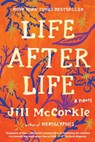 Life After Life - Jill McCorkle - 9781616203337