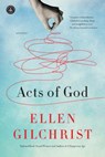 Acts of God - Ellen Gilchrist - 9781616205720