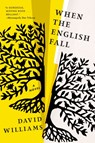 When the English Fall - David Williams - 9781616208097