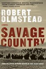 Savage Country - OLMSTEAD,  Robert - 9781616208622