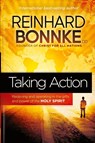 Taking Action - Reinhard Bonnke - 9781616387365