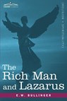 The Rich Man and Lazarus - E W Bullinger - 9781616402716