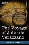 The Voyage of John de Verazzano - Giovanni Da Verrazzano - 9781616403812