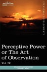 Personal Power Books (in 12 Volumes), Vol. IX - William Walker Atkinson ; Edward E Beals - 9781616404154