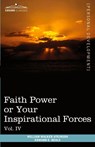 Personal Power Books (in 12 Volumes), Vol. IV - William Walker Atkinson ; Edward E Beals - 9781616404239
