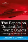 The Report on Unidentified Flying Objects - Edward J Ruppelt - 9781616404949