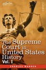 The Supreme Court in United States History, Vol. I (in Three Volumes) - Charles Warren - 9781616405199