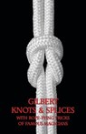 Gilbert Knots & Splices with Rope-Tying Tricks - Alfred Carlton Gilbert - 9781616461829