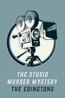The Studio Murder Mystery - Arlo C. Edington - 9781616465988