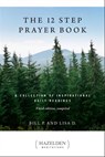 The 12 Step Prayer Book - Bill P. ; Lisa D. - 9781616498870